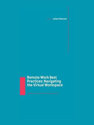 cover image of Remote Work Best Practices